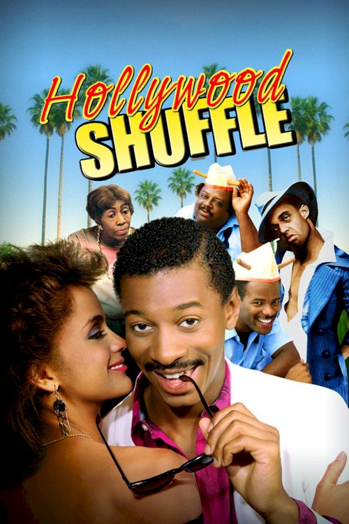 Hollywood Shuffle Hollywood Shuffle