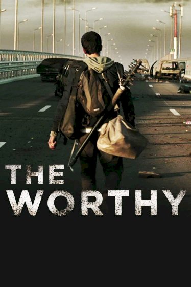 The Worthy The Worthy