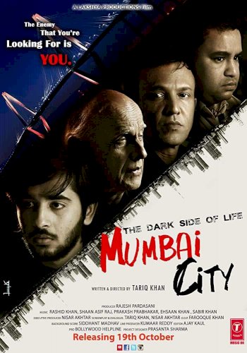 The Dark Side of Life: Mumbai City The Dark Side of Life: Mumbai City
