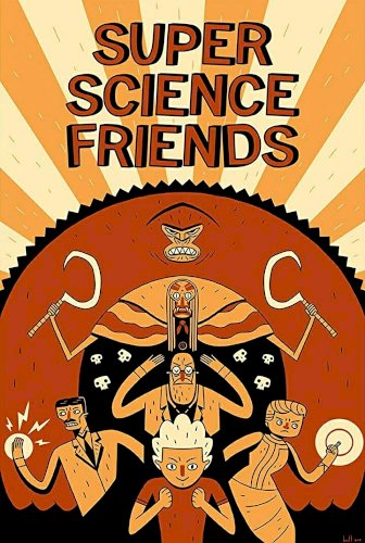 Super Science Friends Super Science Friends