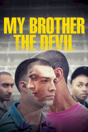 My Brother the Devil My Brother the Devil