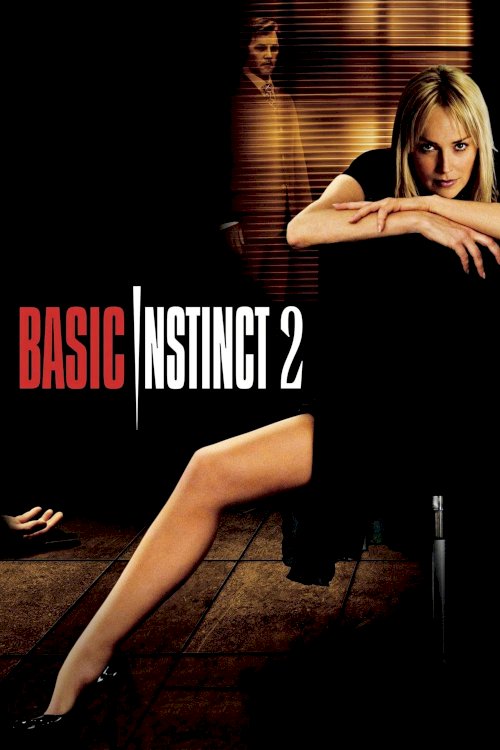 Basic Instinct 2 Basic Instinct 2