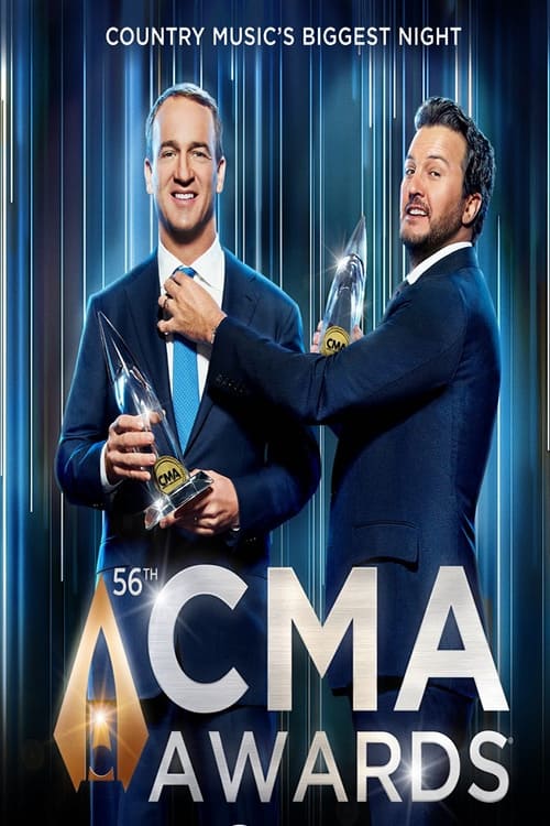 The 56th Annual CMA Awards The 56th Annual CMA Awards