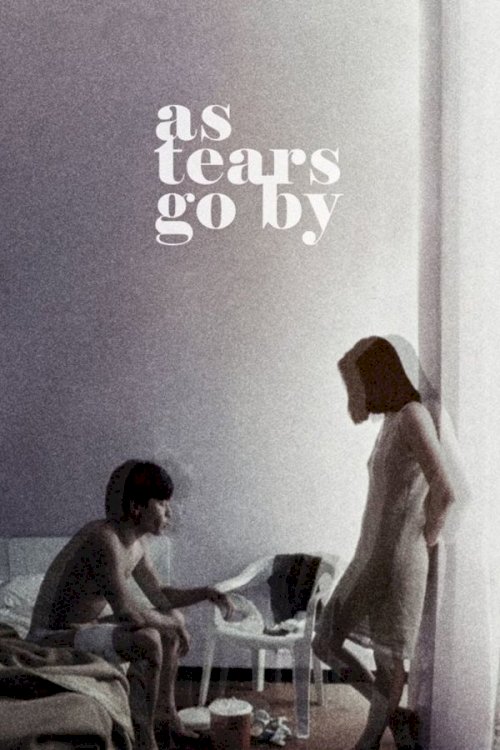 As Tears Go By As Tears Go By