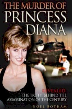 The Murder of Princess Diana The Murder of Princess Diana