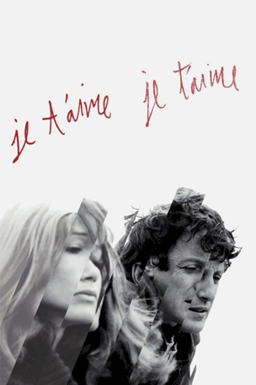 Je T'Aime, Je T'Aime Je T'Aime, Je T'Aime