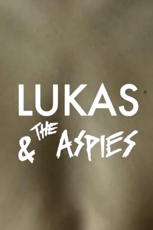 Lukas & the Aspies Lukas & the Aspies