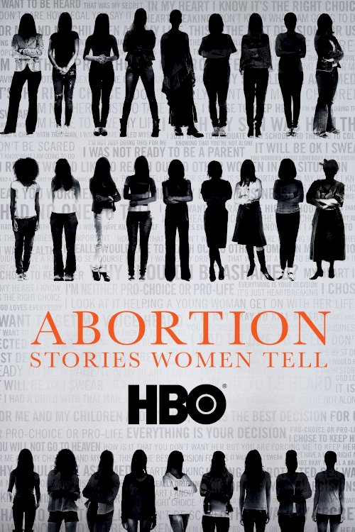 Abortion: Stories Women Tell Abortion: Stories Women Tell
