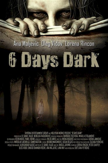 6 Days Dark 6 Days Dark