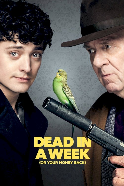 Dead in a Week (Or Your Money Back) Dead in a Week (Or Your Money Back)