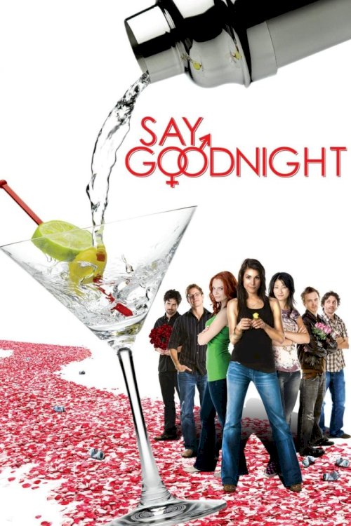 Say Goodnight Say Goodnight