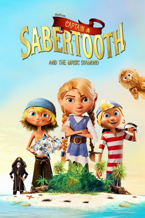 Captain Sabertooth and the Magical Diamond Captain Sabertooth and the Magical Diamond