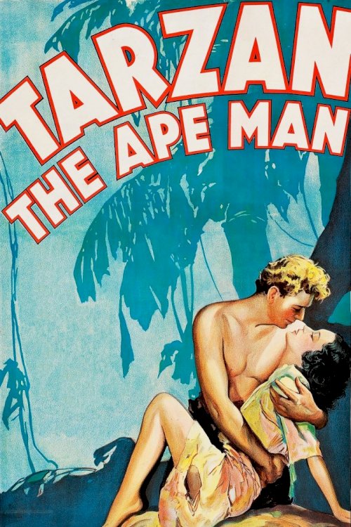 Tarzan the Ape Man Tarzan the Ape Man