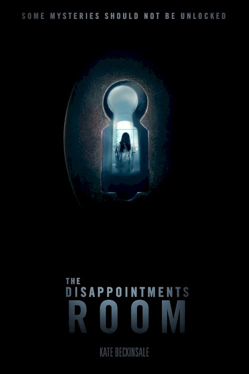 The Disappointments Room The Disappointments Room