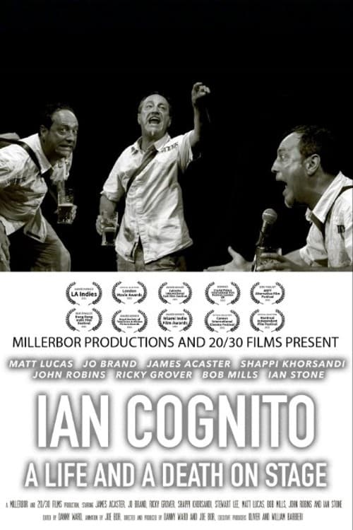 Ian Cognito: A Life and A Death On Stage Ian Cognito: A Life and A Death On Stage