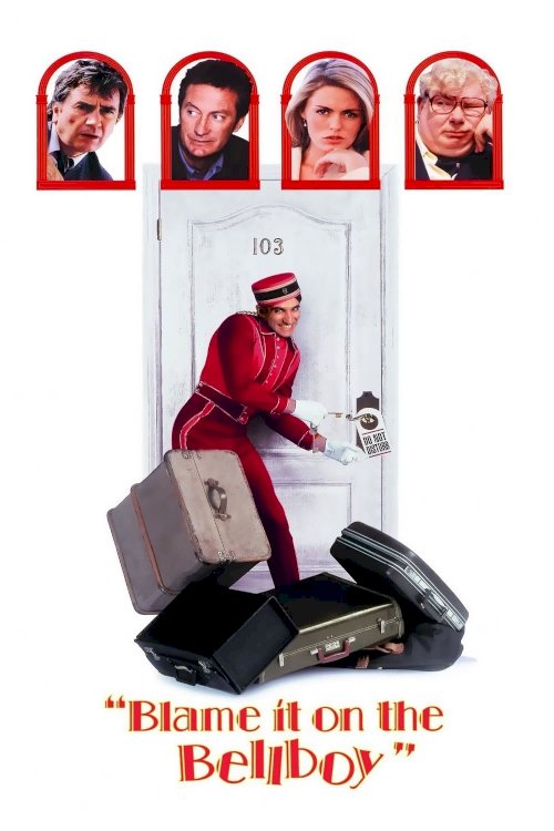 Blame It on the Bellboy Blame It on the Bellboy