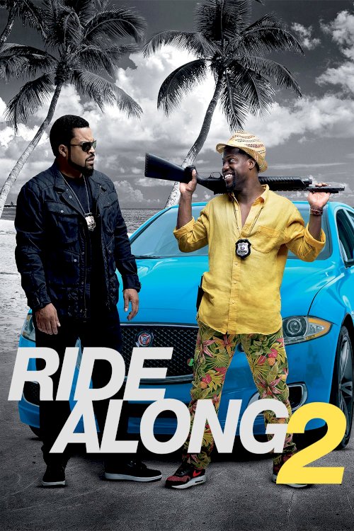 Ride Along 2 Ride Along 2