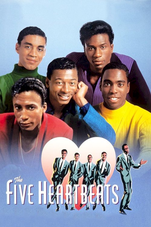 The Five Heartbeats The Five Heartbeats