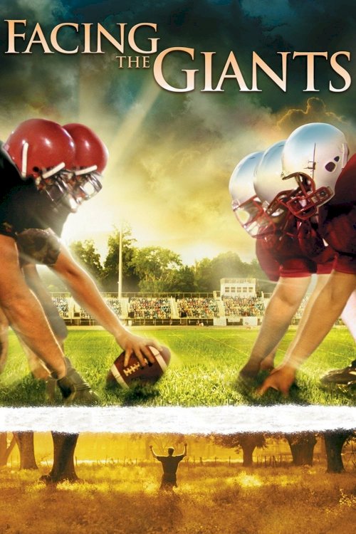 Facing the Giants Facing the Giants