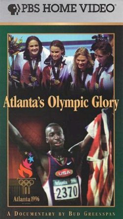 Atlanta’s Olympic Glory Atlanta’s Olympic Glory
