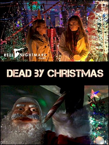 Dead by Christmas Dead by Christmas