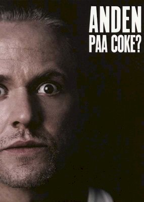 Anders Matthesen: Anden Paa Coke? Anders Matthesen: Anden Paa Coke?