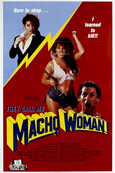 They Call Me Macho Woman They Call Me Macho Woman