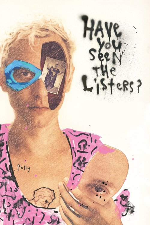 Have You Seen the Listers? Have You Seen the Listers?