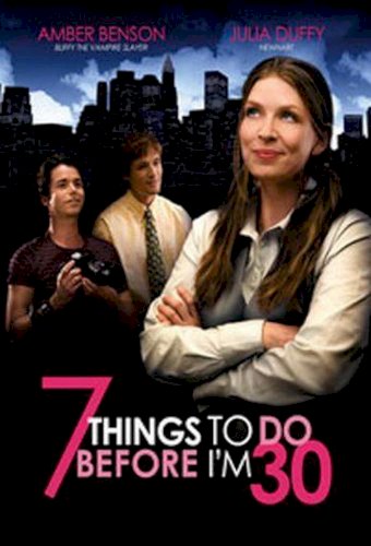 7 Things To Do Before I'm 30 7 Things To Do Before I'm 30
