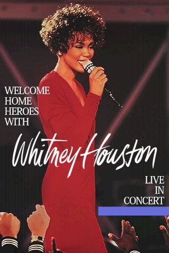 Whitney Houston: Live in Concert Whitney Houston: Live in Concert