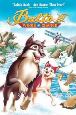 Balto III: Wings of Change Balto III: Wings of Change