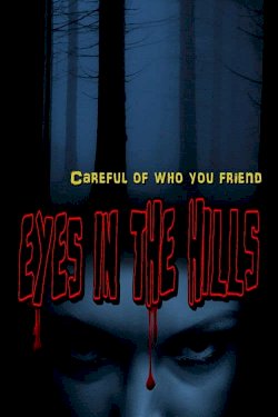 Eyes In The Hills
