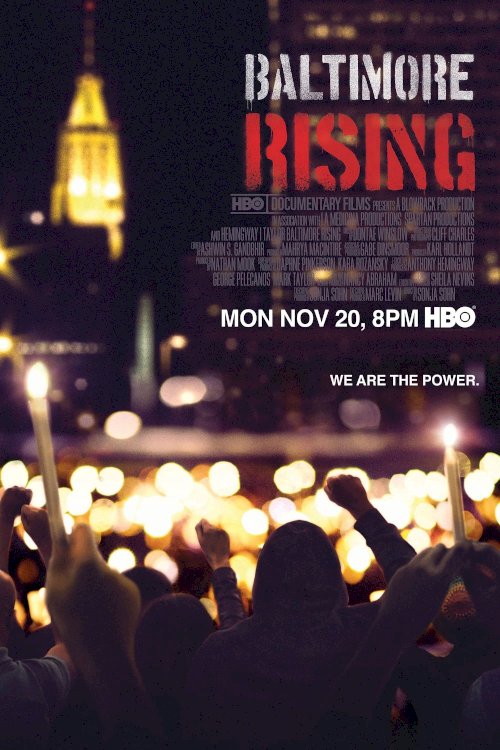 Baltimore Rising Baltimore Rising