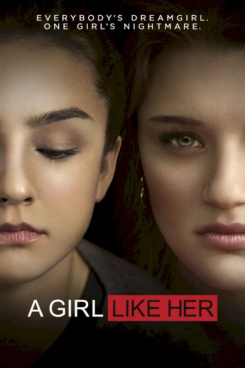 A Girl Like Her A Girl Like Her