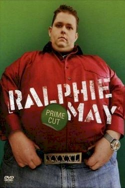 Ralphie May: Prime Cut Ralphie May: Prime Cut