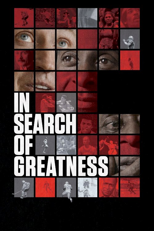 In Search of Greatness In Search of Greatness