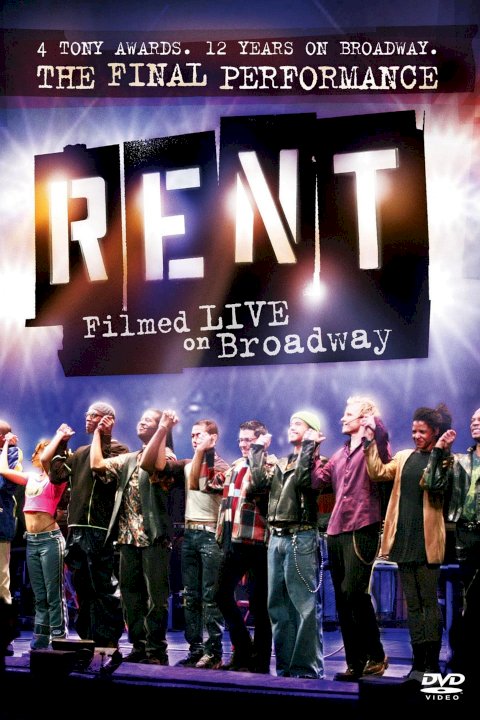 Rent: Filmed Live on Broadway Rent: Filmed Live on Broadway