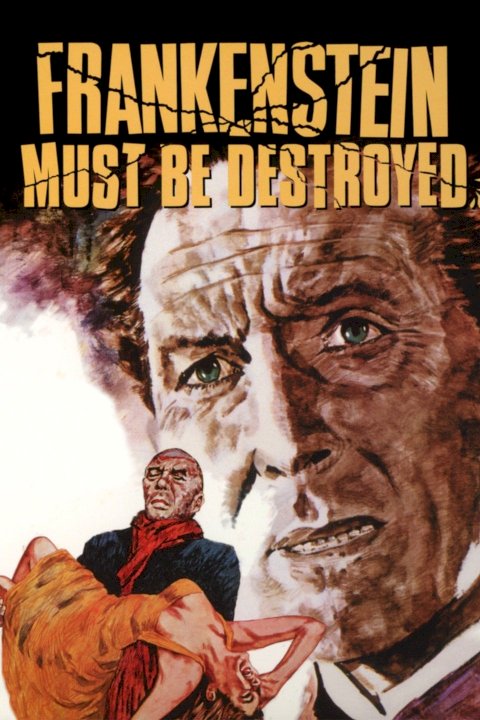 Frankenstein Must Be Destroyed Frankenstein Must Be Destroyed
