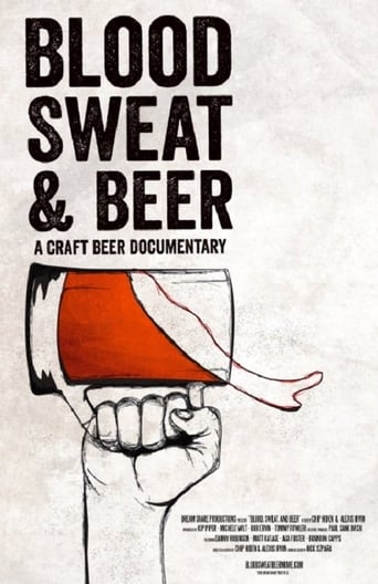 Blood, Sweat, and Beer Blood, Sweat, and Beer