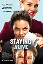 Staying Alive Staying Alive