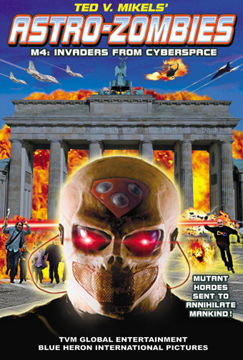 Astro Zombies: M4 - Invaders from Cyberspace Astro Zombies: M4 - Invaders from Cyberspace