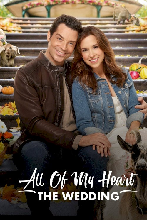 All of My Heart: The Wedding All of My Heart: The Wedding