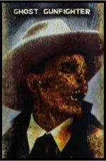 Ghost Gunfighter