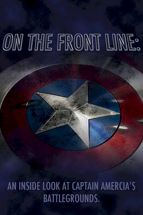 On the Frontline: An Inside Look at Captain America's Battlegrounds On the Frontline: An Inside Look at Captain America's Battlegrounds
