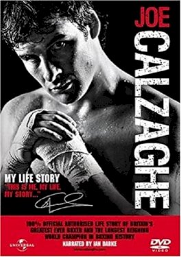 Joe Calzaghe: My Life Story Joe Calzaghe: My Life Story