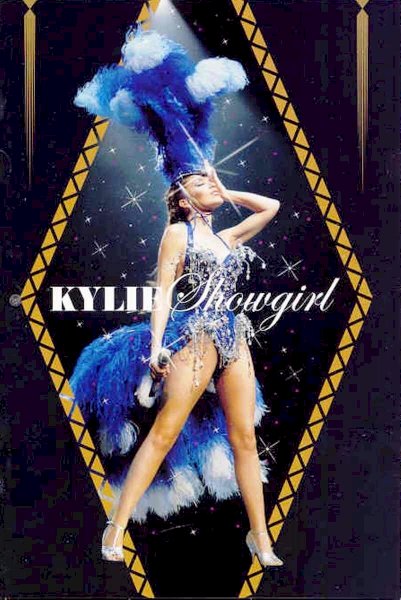 Kylie Minogue: Showgirl - The Greatest Hits Tour Kylie Minogue: Showgirl - The Greatest Hits Tour