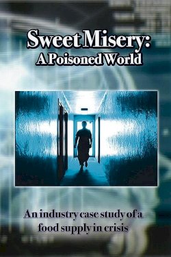 Sweet Misery: A Poisoned World Sweet Misery: A Poisoned World