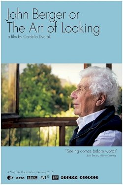 John Berger or The Art of Looking John Berger or The Art of Looking