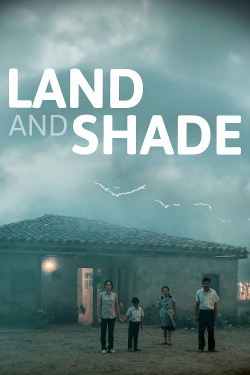 Land and Shade Land and Shade