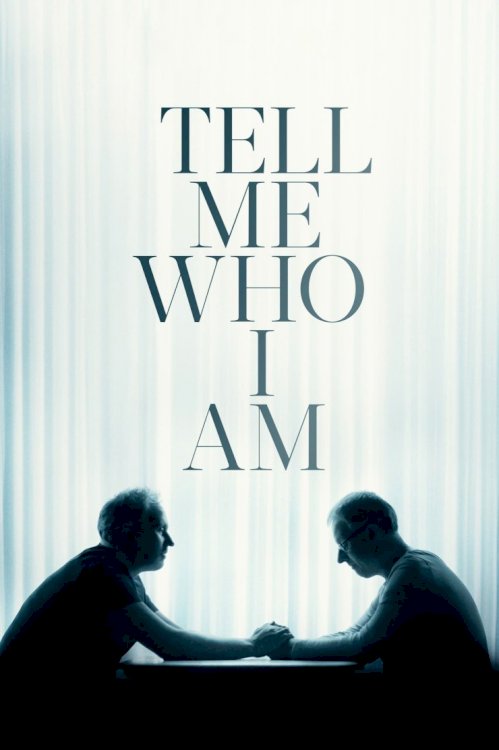 Tell Me Who I Am Tell Me Who I Am